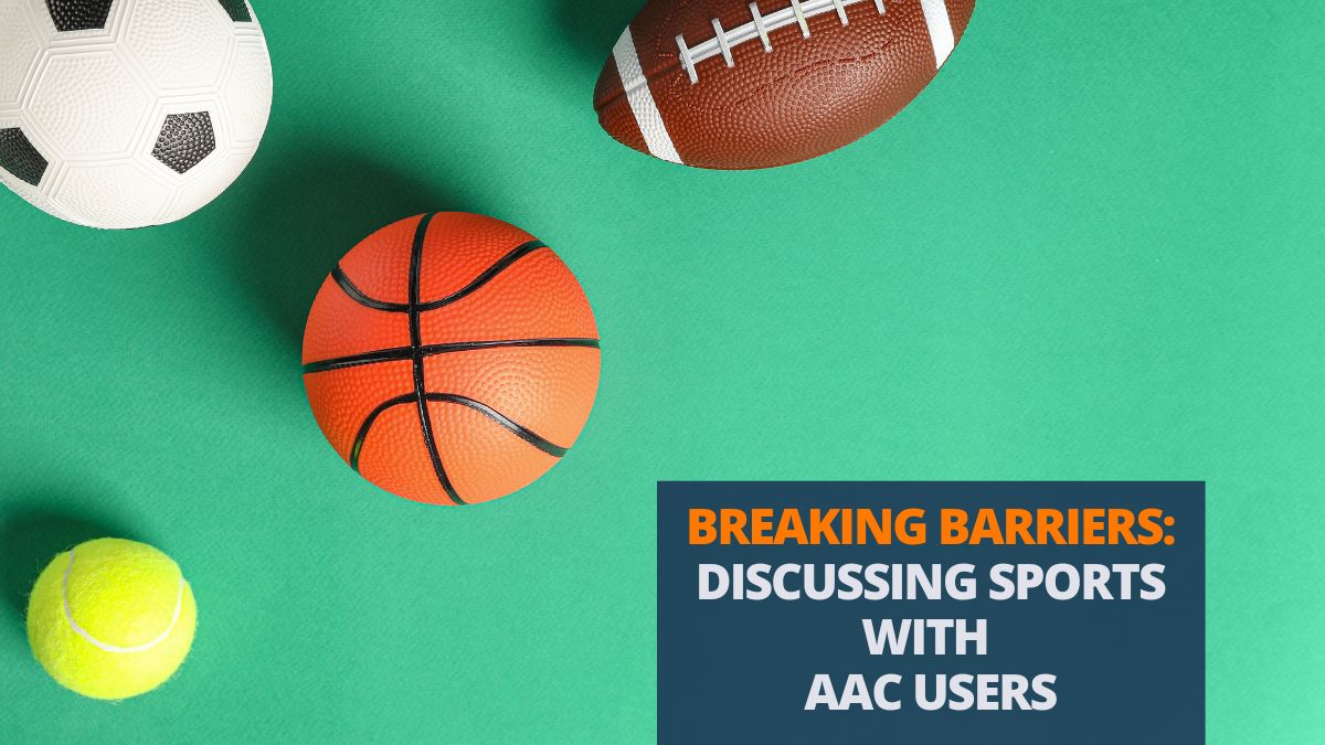 discussing sports with aac users