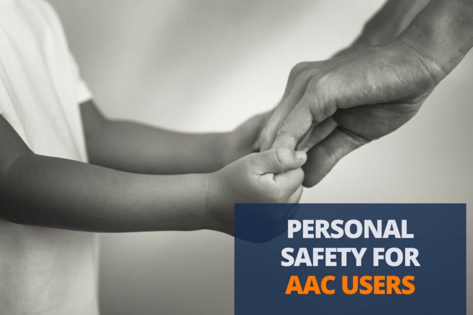 Personal-Safety and aac users