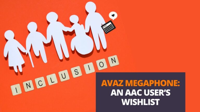 An AAC User’s Wishlist
