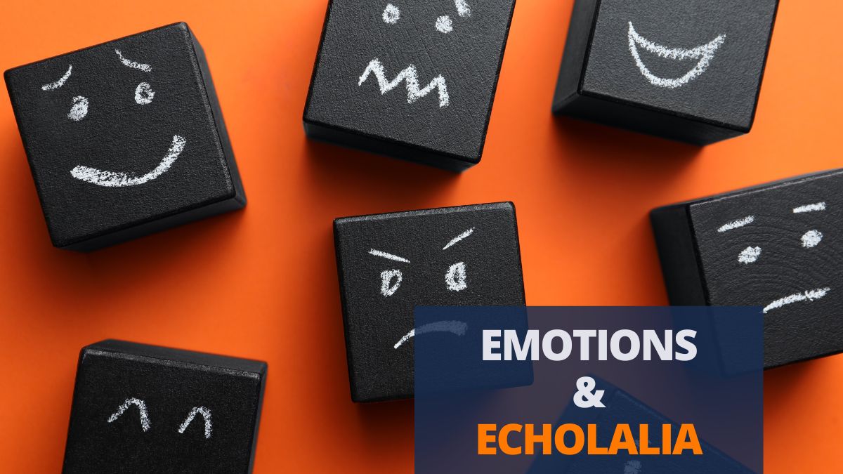 echolalia and emotions feature